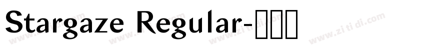 Stargaze Regular字体转换 Stargaze Regular字体转换